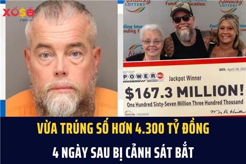 Vừa trúng số hơn 4.300 tỷ đồng, người đàn ông nhanh chóng bị cảnh sát bắt